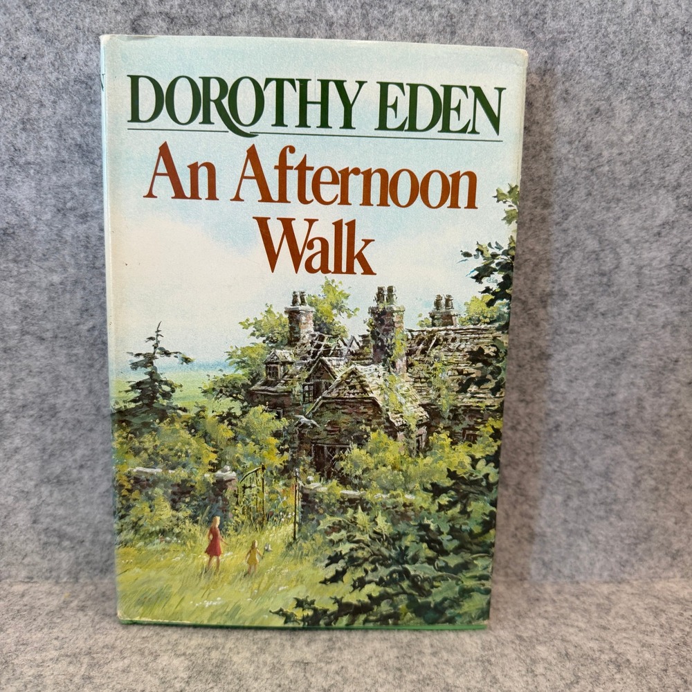 An Afternoon‎ Walk by Dorothy Eden - Gothic Romantic Suspense Hardcover